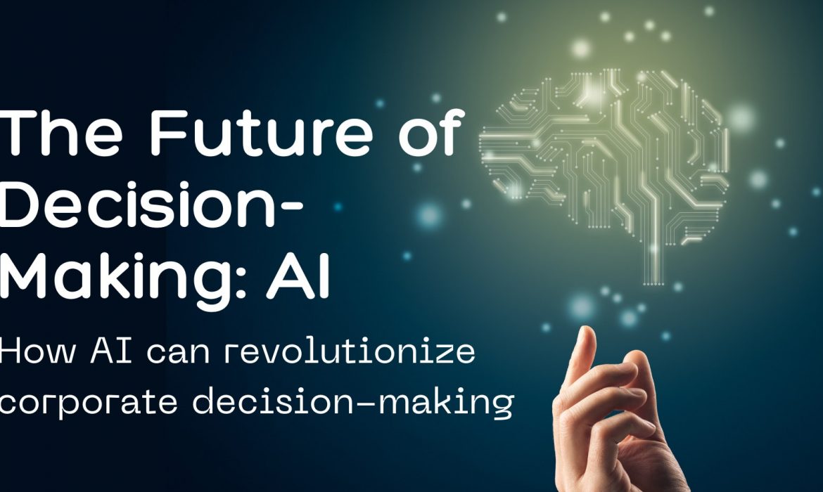 The Future of Decision-Making AI